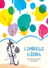 L'Ombrello Di Zebra (San Vincenzo De' Paoli)