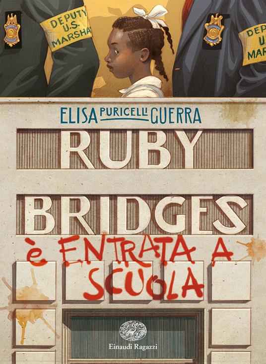 Ruby Bridges è entrata a scuola (Dante - Carducci)