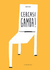 cercasi gamba (Besurica)