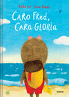 Caro Fred Cara Gloria (Orfani di Guerra)