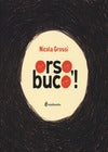 Orso Buco (Nido Pettirosso)