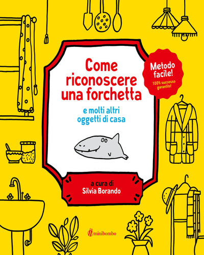 Come Riconoscere Una Forchetta (Nido Stregatto)