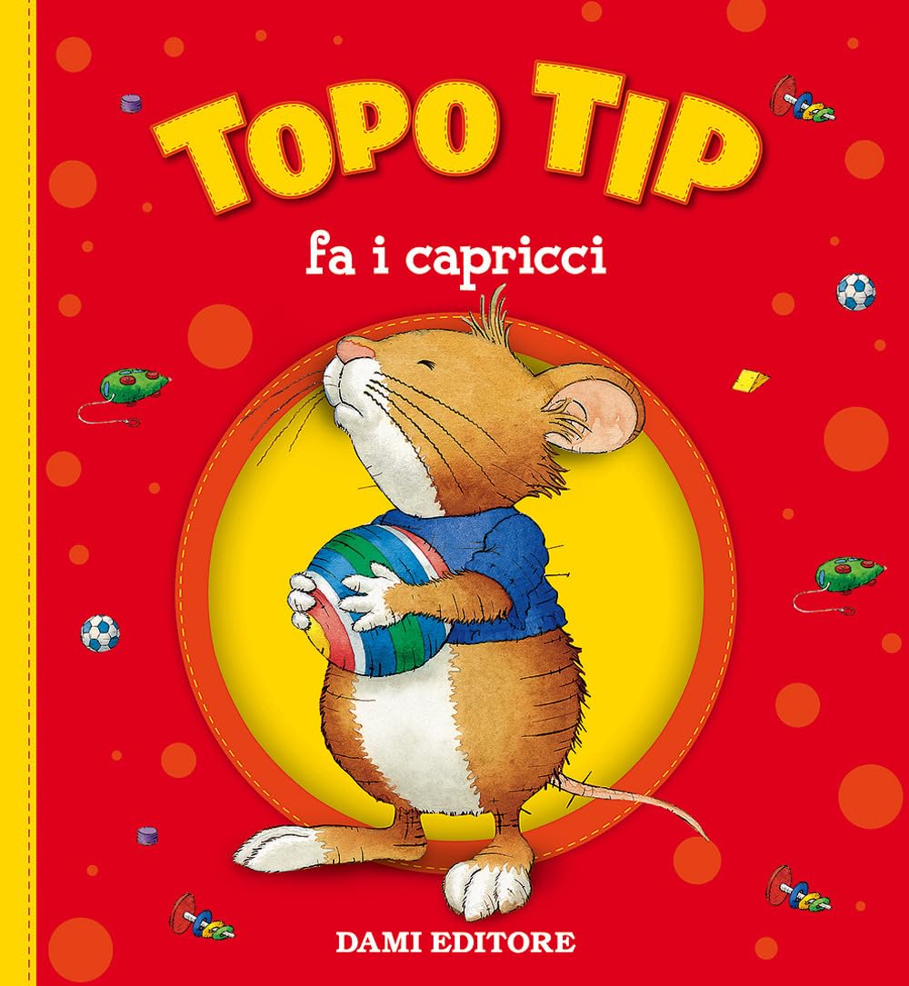 Topo Tip fa i capricci (Centovera - Arcobaleno)