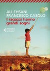 I Ragazzi Hanno Grandi Sogni (Farini - Bruzzi)