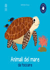 Gli Animali Del Mare Da Toccare (Nido Stregatto)