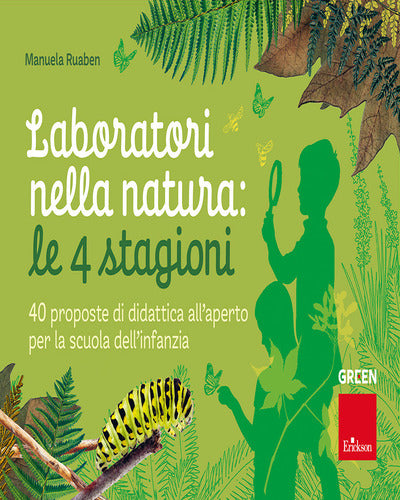 Laboratori Nella Natura: Le 4 Stagioni (Orfani di Guerra)