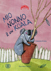 Mio Nonno È Un Koala (Pittolo - Andersen)