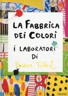 La Fabbrica Dei Colori (Nostra Signora di Lourdes)
