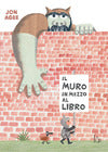 Il Muro In Mezzo Al Libro (Fiorenzuola - Rodari)
