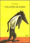 La Zuppa Di Sasso (Nido arcobaleno - Piacenza)
