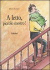 A letto piccolo mostro - Ramos - Babalibri (Giovanni Rossi)