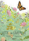 Vita Da Farfalla (Niviano - Fornari)