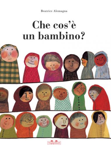 Che cos'è un bambino?  (Ponte dell'Olio - Girogirotondo)